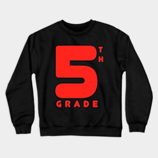 5th Grade Crewneck Sweatshirt